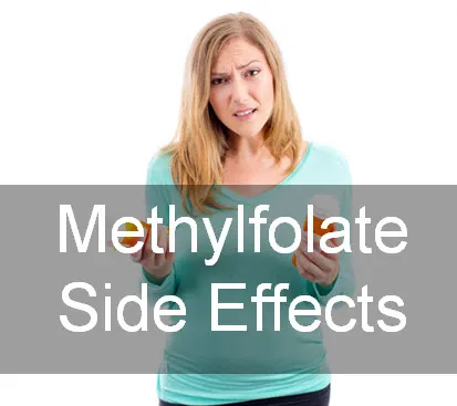 Methylfolate Side Effects