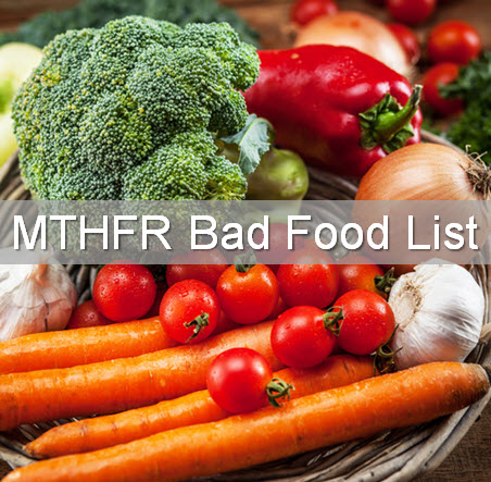 MTHFR bad food list